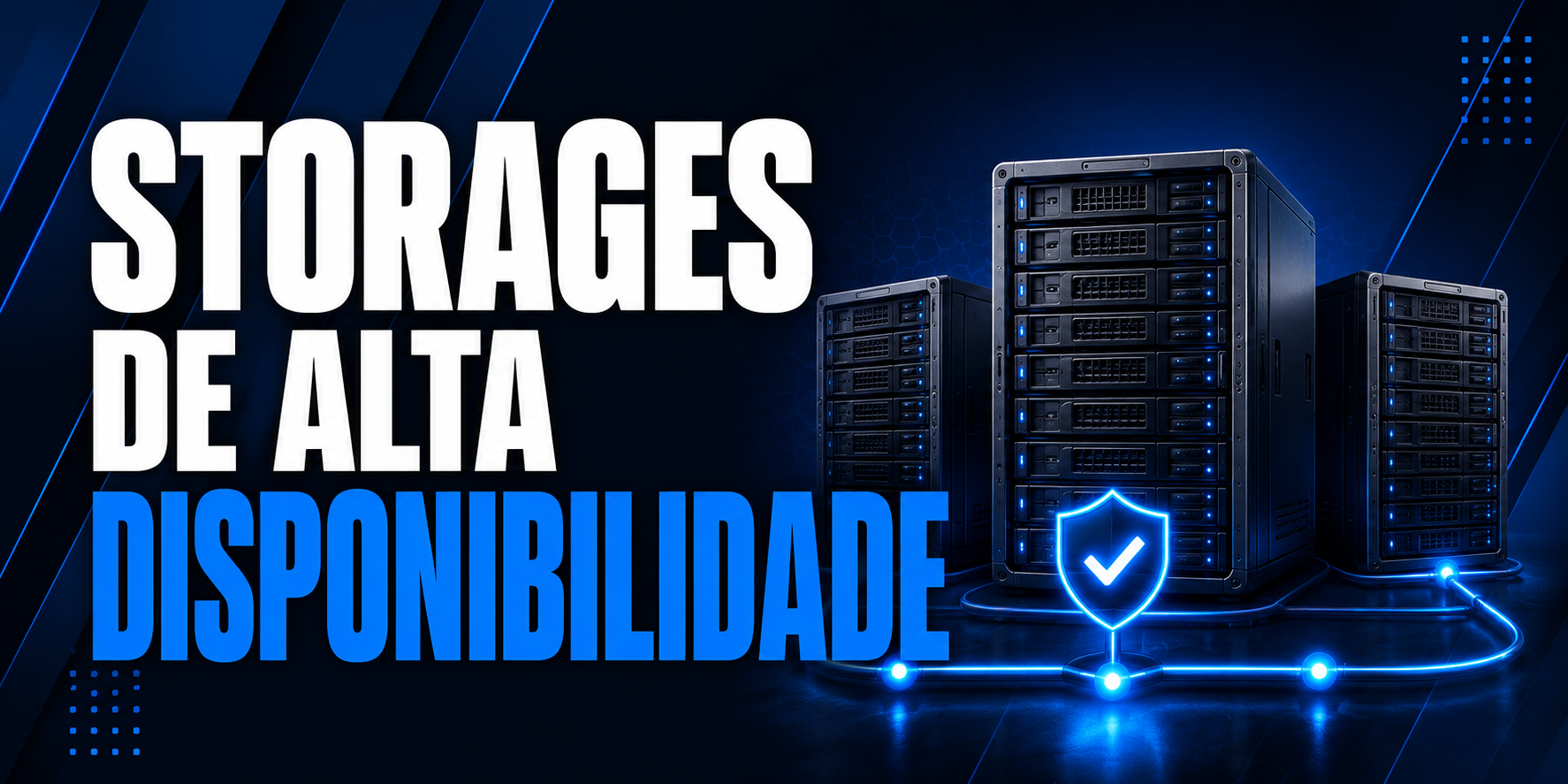 Storages de alta disponibilidade